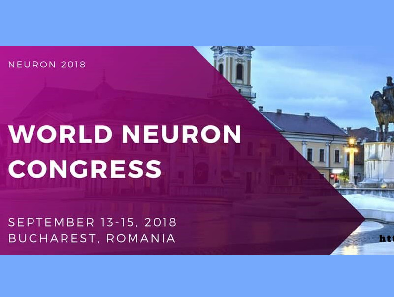 World Neuron Congress, September 13-15, 2018, Bucharest, Romania