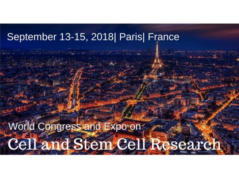 World Congress and Expo on Cell & Stem Cell Research, September 13-15, 2018, Paris, France