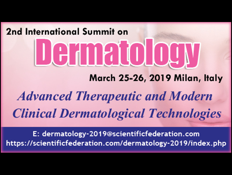 2nd International Summit on Dermatology, March 25-26, 2019 | Milan, Italy