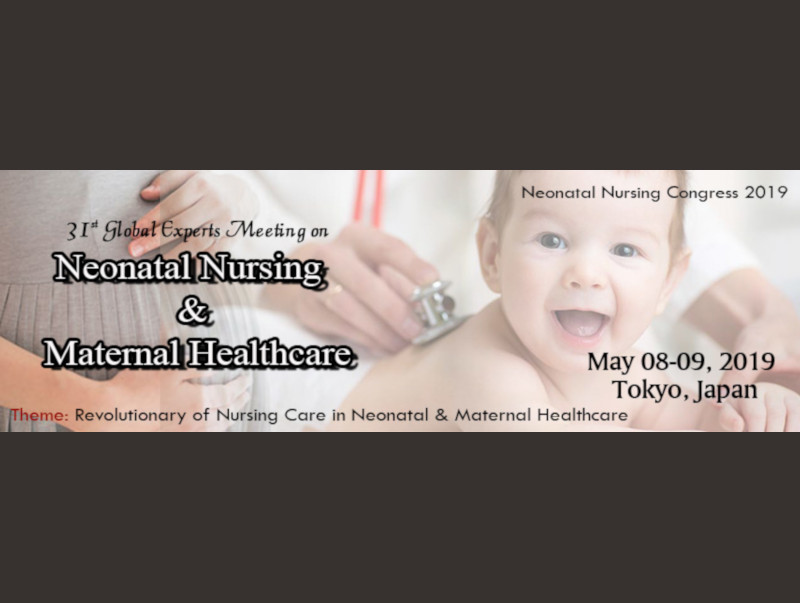 Neonatal Nursing and Maternal Healthcare Congress 2019